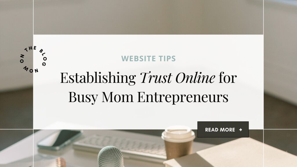 Establishing Trust Online for busy Mom Entrepreneurs-Computer desk with coffee